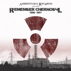 Compilations : Remember Chernobyl (1986-2011)